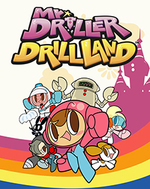 Mr. DRILLER DrillLand